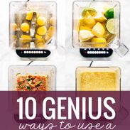 Foods in a blender that says "10 Ways to Use a Blender"